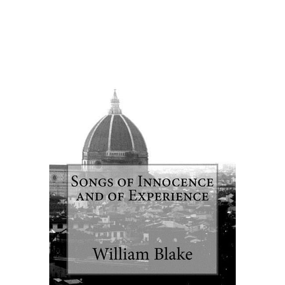 Songs of Innocence and of Experience
