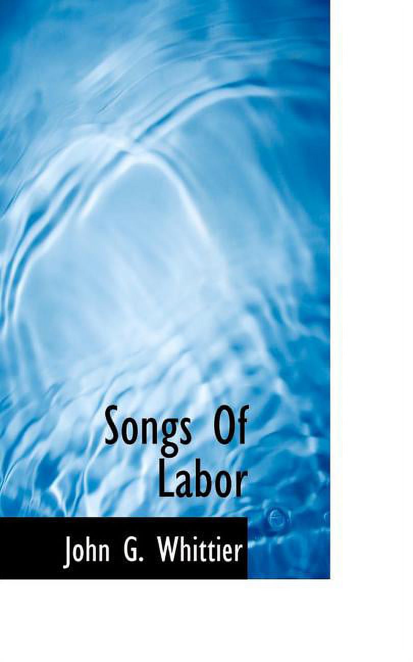 Songs of Labor (Paperback)