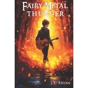 Songs of Magic Fairy Metal Thunder Songs of Magic, Book 1, Book 1, Paperback