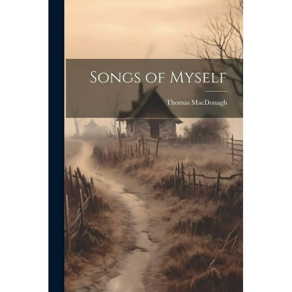 Songs of Myself (Paperback)