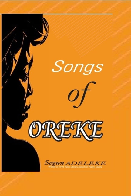 Songs of Oreke (Paperback)