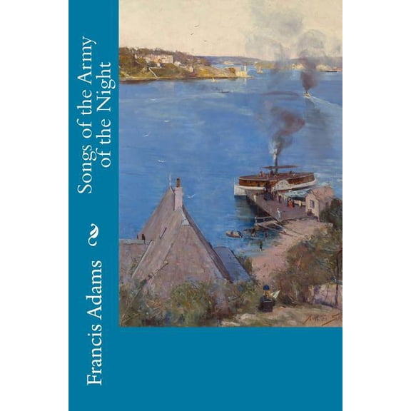 Songs of the Army of the Night (Paperback)