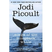 Songs of the Humpback Whale A Novel