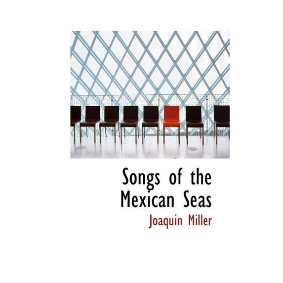 Songs of the Mexican Seas (Paperback)