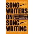 thumbnail image 1 of Songwriters on Songwriting, (Paperback), 1 of 1