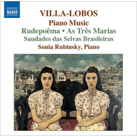 Sonia Rubinsky - Piano Music 6: Rudepoema / As Tres Marias - Music & Performance - CD