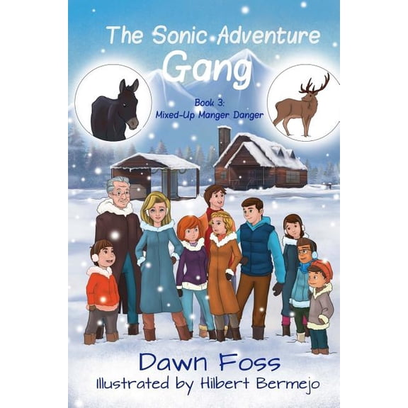 Sonic Adventure Gang The Sonic Adventure Gang Book 3: Mixed Up Manger Danger, Book 3, (Paperback)