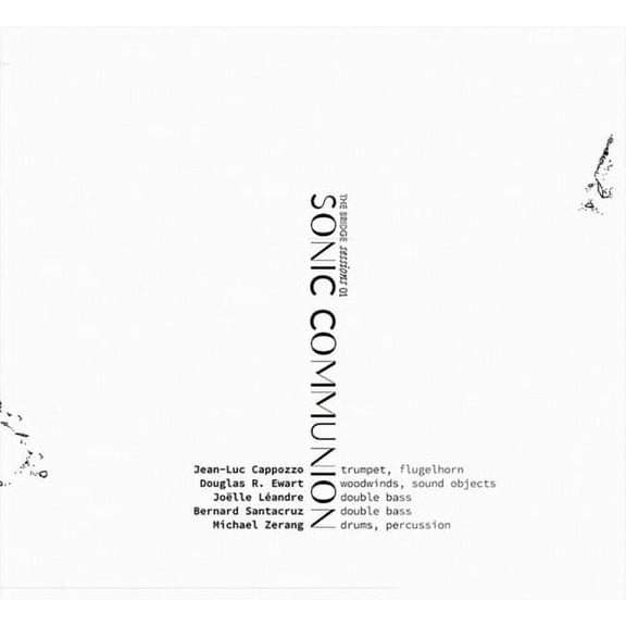Sonic Communion - Bridge Sessions 01 - Music & Performance - CD