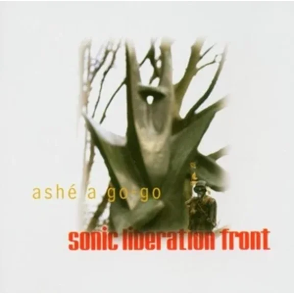 Sonic Liberation Front Ashe A Go-Go (Cd) Album