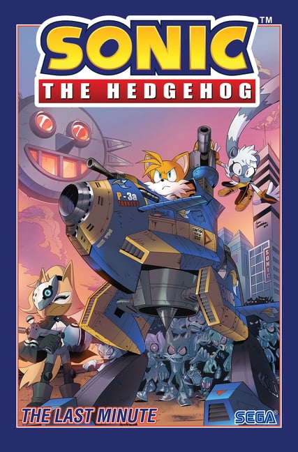 Sonic The Hedgehog: Sonic the Hedgehog, Vol. 6: The Last Minute (Series #6) (Paperback)