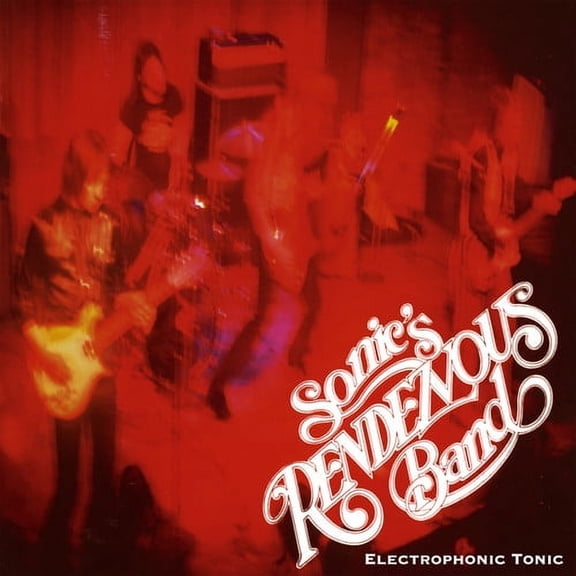 Sonic's Rendezvous Band - Electrophonic Tonic - Music & Performance - Vinyl