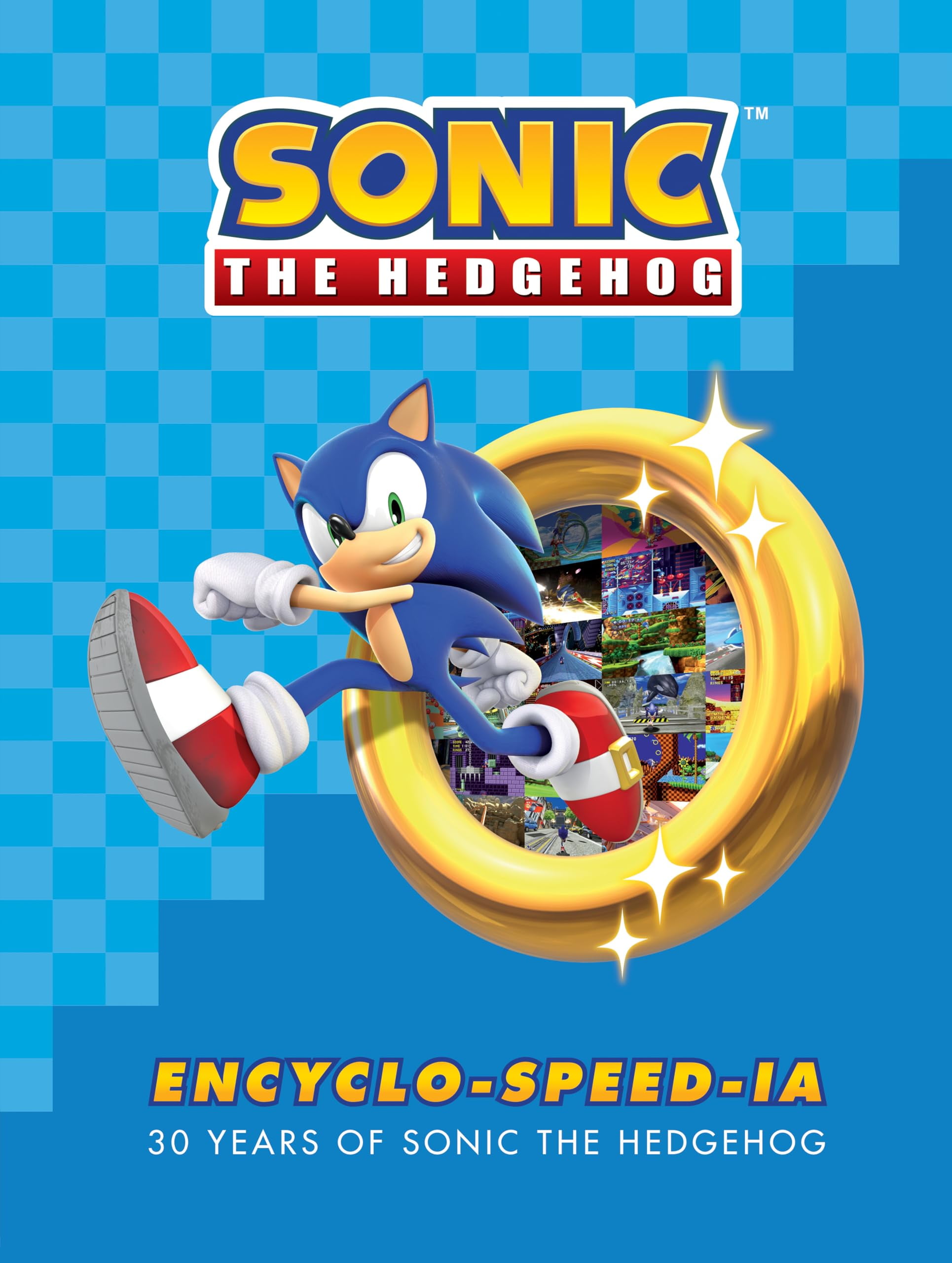 IAN FLYNN; SEGA Sonic the Hedgehog Encyclo-Speed-ia