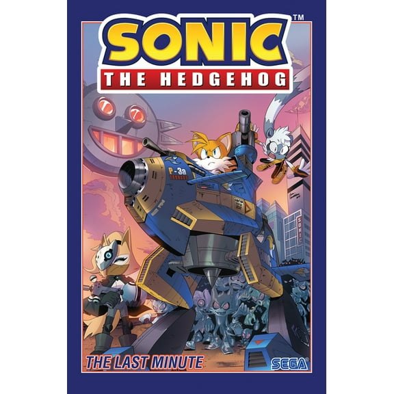 Sonic The Hedgehog: Sonic the Hedgehog, Vol. 6: The Last Minute (Series #6) (Paperback)