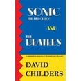 thumbnail image 1 of Sonic the Hedgehog and The Beatles: A Comparative Analysis of the Games and Music (Paperback) by David Childers, 1 of 1