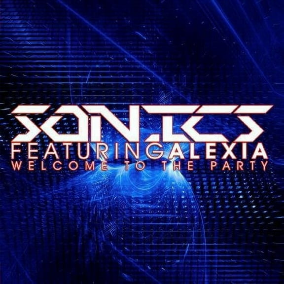 Sonics - Welcome to the Party - House - CD