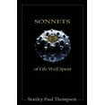 thumbnail image 1 of Sonnets of Life Well Spent (Paperback), 1 of 1