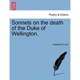 thumbnail image 1 of Sonnets on the Death of the Duke of Wellington. (Paperback), 1 of 1