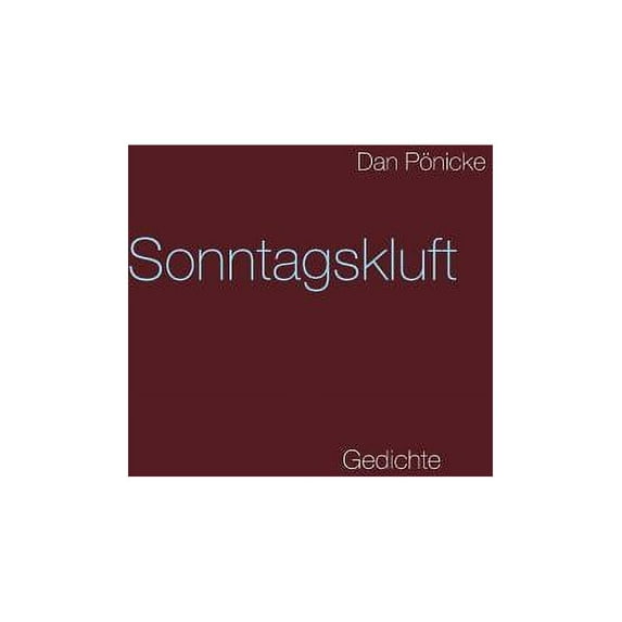 Sonntagskluft: Gedichte, (Paperback)