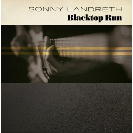 Sonny Landreth - Blacktop Run - Music & Performance - Vinyl