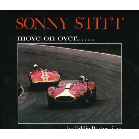 Sonny Stitt - Move on Over the Eddie Buster Sides - Music & Performance - CD