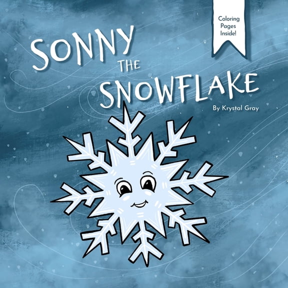 Sonny The Snowflake, (Paperback)