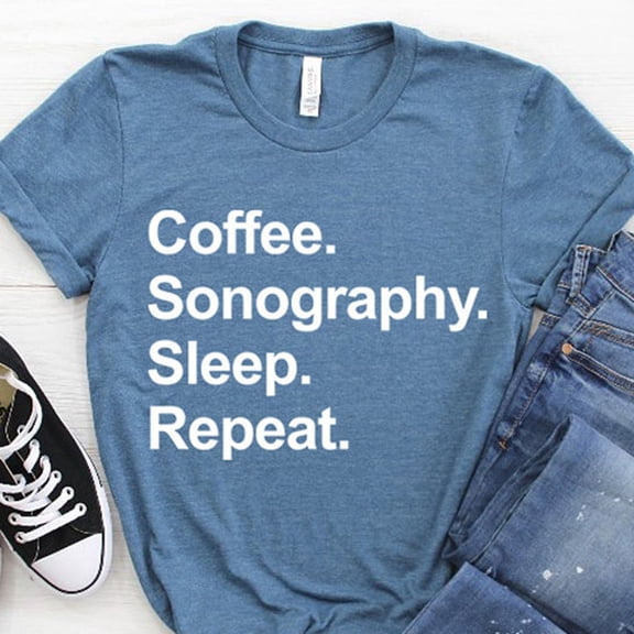Sonographer Shirt, Sonography Gift, Sonograph Student, Ultrasound Tech, Coffee Scrubs and Rubber Gloves Scan Repeat, Radiologist UT group
