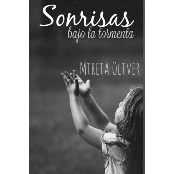 Sonrisas bajo la tormenta (Paperback)