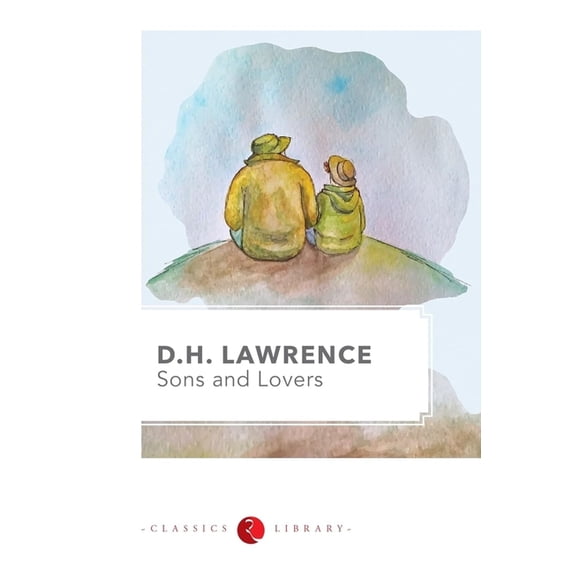 Sons and Lovers, (Paperback)