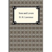 Sons and Lovers Paperback by D H Lawrence