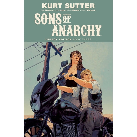 Sons of Anarchy: Sons of Anarchy Legacy Edition Book Three (Paperback)