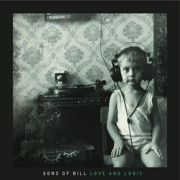 Sons of Bill - Love & Logic - Rock - Vinyl