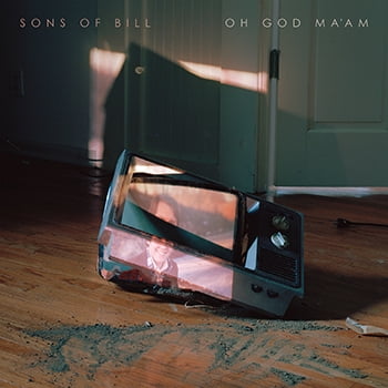 Sons of Bill - Oh God Ma'am - Music & Performance - CD