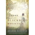 thumbnail image 1 of Pre-Owned Sons of Blackbird Mountain : A Novel (Paperback) 9780718099107, 1 of 1