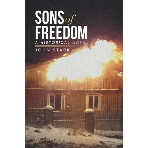 Sons of Freedom : A Historical Novel