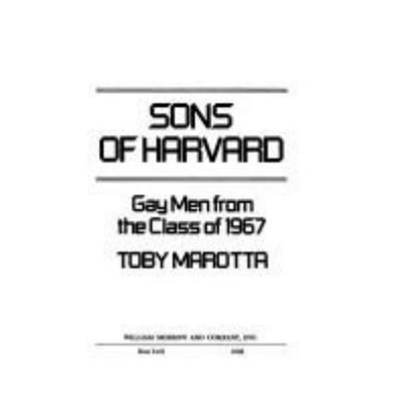 Pre-Owned Sons of Harvard: Gay men from the class 1967 Hardcover Toby Marotta