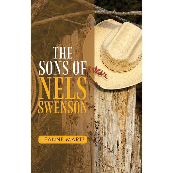 The Sons of Nels Swenson, (Paperback)