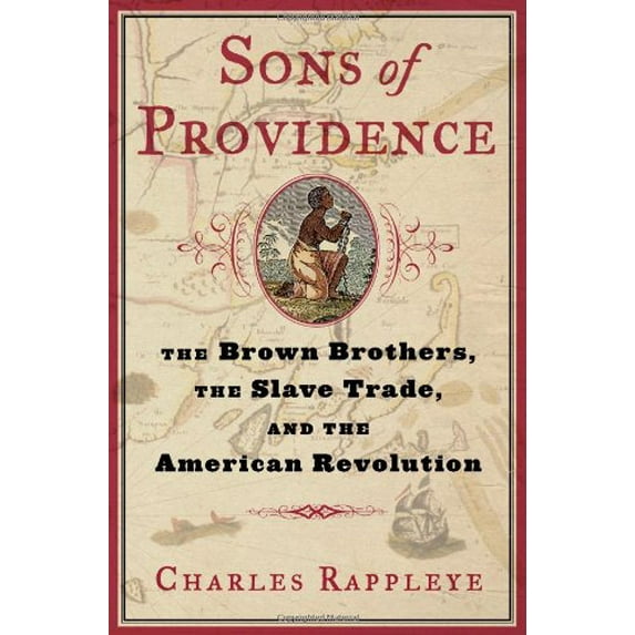 Pre-Owned Sons of Providence: the Brown Brothers, the Slave Trade, and the American Revolution Paperback