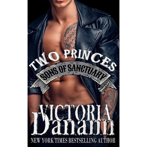 Sons of Sanctuary MC, Austin, Texas: Two Princes: The Biker and The Billionaire (Paperback)
