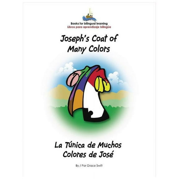 Sonship Joseph's Coat of Many Colors- La Tunica de Muchos Colores de Jose, Book 2, (Hardcover)