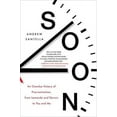 thumbnail image 1 of Pre-Owned Soon: An Overdue History of Procrastination, from Leonardo and Darwin to You and Me (Hardcover) 006249158X 9780062491589, 1 of 1