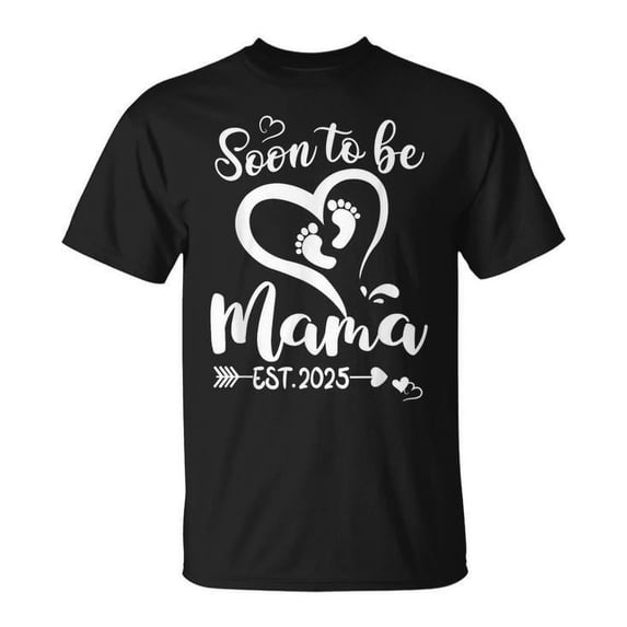 Soon to Be Mama Est. 2025 T-Shirt – First Time Mom Pregnancy Announcement Tee – Cute Expecting Mother’s Day Gift for Women – New Mom Baby Reveal Apparel