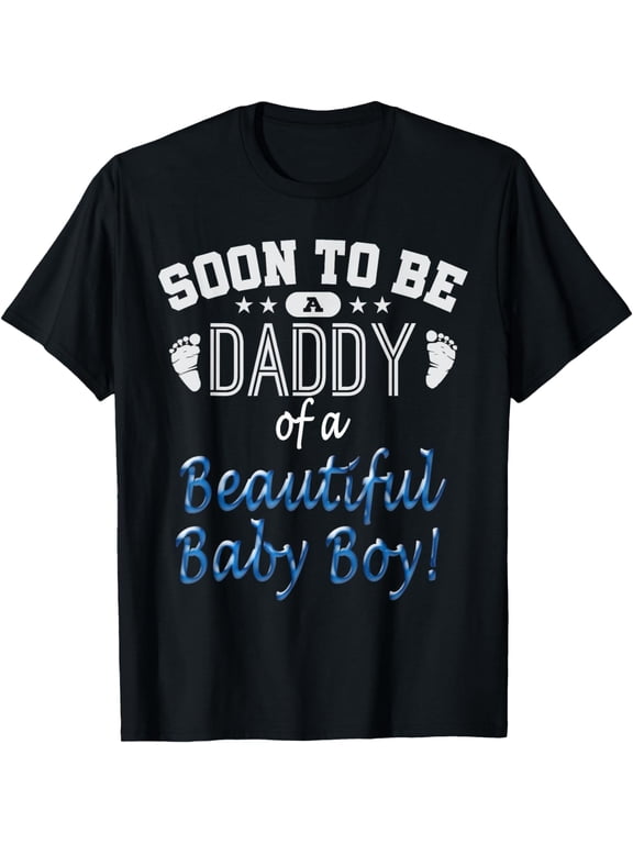 Soon To Be A Daddy Baby Boy Expecting Father Gift T-Shirt