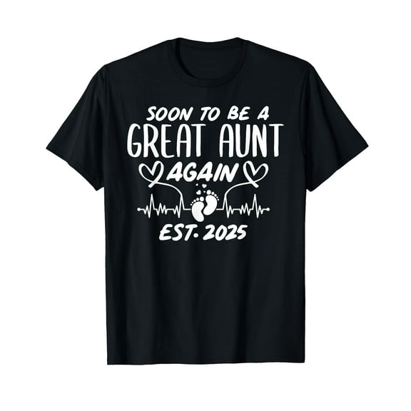 Soon To Be A Great Aunt Again Est. 2025 - Pregnancy Reveal T-Shirt