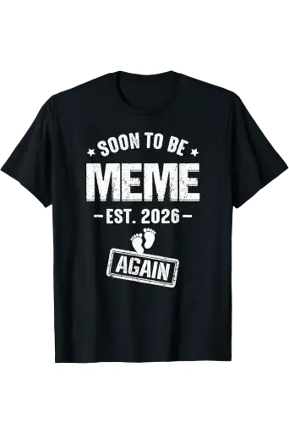 Soon To Be Again Est 2026 Promoted To T-Shirt