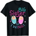 Soon To Be Big Sister to Twins Baby Boy Girl 2025 Reveal TShirt