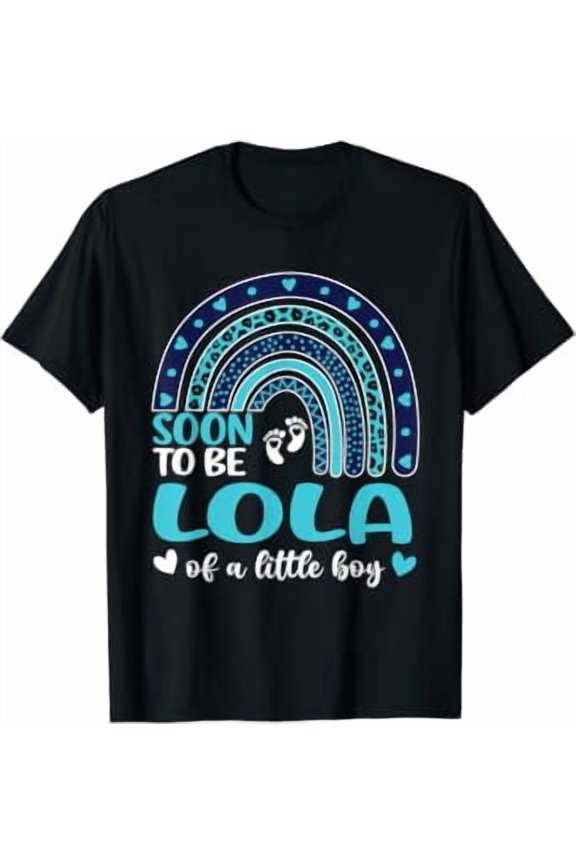 Soon To Be Lola Of A Boy Promoted To Lola Future Lola T-Shirt