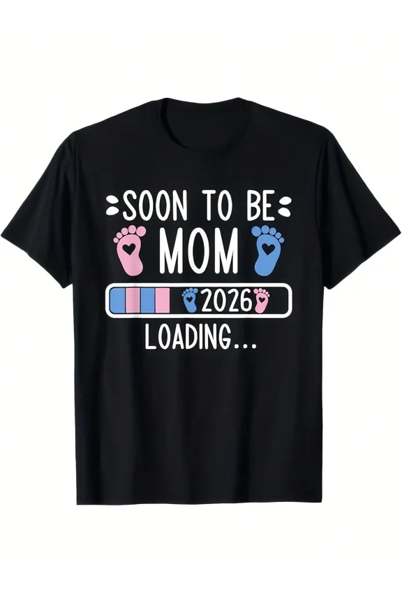 Soon To Be Mom 2026 Loading Pregnancy Announcement Expectant Mother Graphic Tee Funny Maternity Style Retro Apparel Black
