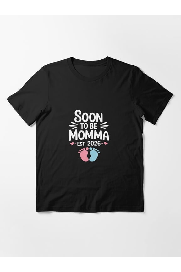 Soon To Be Momma Est 2026 Baby Funny Momma Expecting Gift Unisex T-Shirt up to Size 5XL