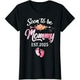 thumbnail image 1 of Soon To Be Mommy 2025 Mother'S Gift First Time Mom Pregnancy T-Shirt Unisex S-5XL Hot Trending Shirt, Vintage Birthday Gift, 1 of 2