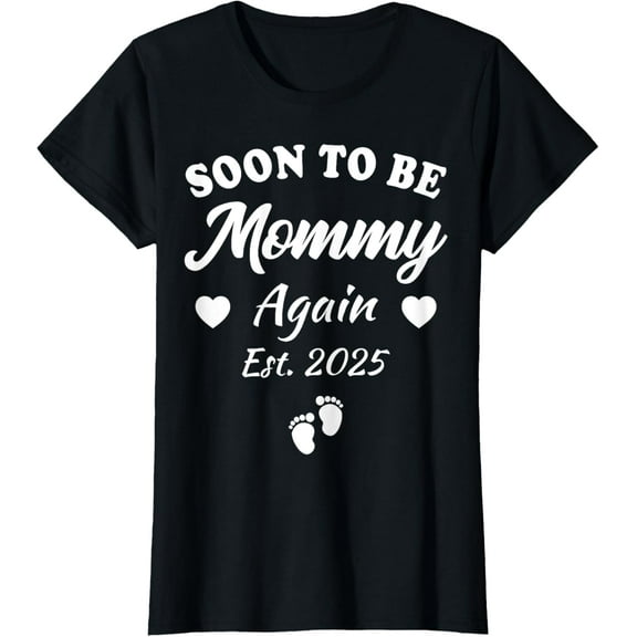 Soon To Be Mommy Again 2025 Mom Pregnancy Announcement Gifts T-Shirt100% cotton